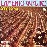 [EP] CANA BRAVA / Lamento Guajiro / Me Gustan Todas...Todas